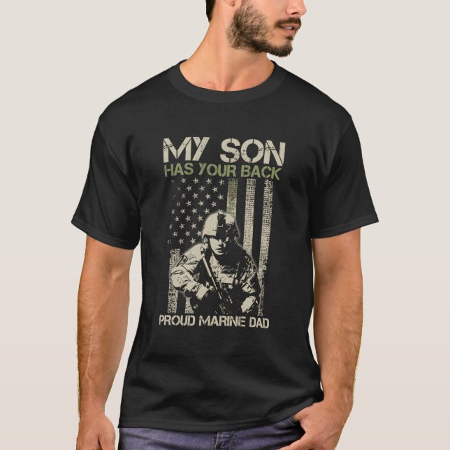 My Son Has Your Back-Marine-Dad Camouflage T-Shirt (Front)