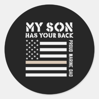 My Son Has Your Back Proud Marine Dad Usa Flag Classic Round Sticker