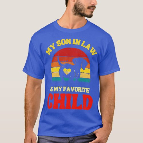 My Son In Law Is My Favorite Child 16 T_Shirt