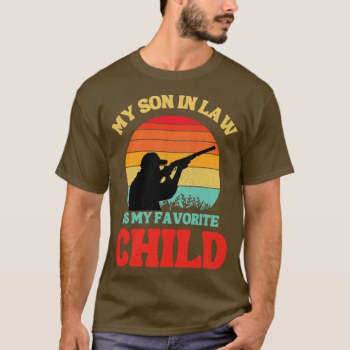 My Son In Law Is My Favorite Child 18 T_Shirt