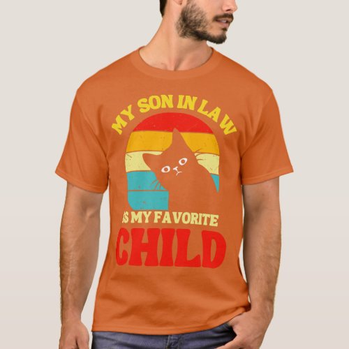 My Son In Law Is My Favorite Child 26 T_Shirt