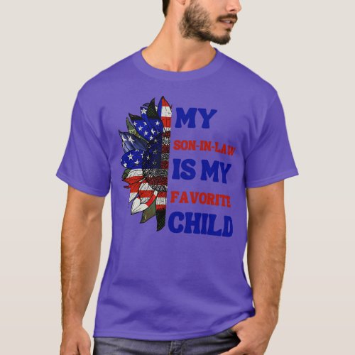 My Son In Law Is My Favorite Child 4 T_Shirt