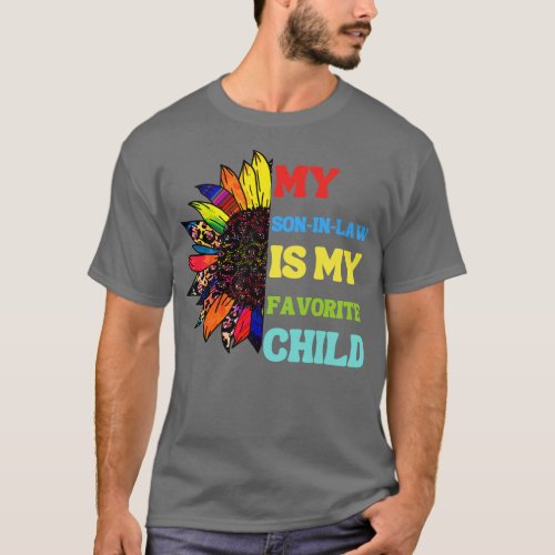 My Son In Law Is My Favorite Child 5 T_Shirt