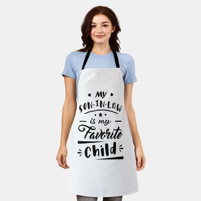 My son in law is my favorite child apron (Worn)