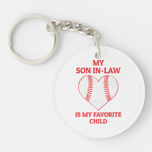 My Son In Law Is My Favorite Child - Baseball Fan Keychain