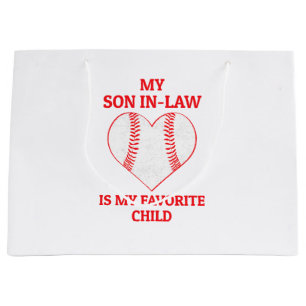 My Son In Law Is My Favorite Child - Baseball Fan Large Gift Bag