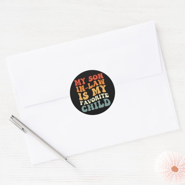 My Son In Law Is My Favorite Child Family Groovy Classic Round Sticker (Envelope)