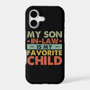 My Son In Law Is My Favorite Child Funny Family iPhone 17 Case