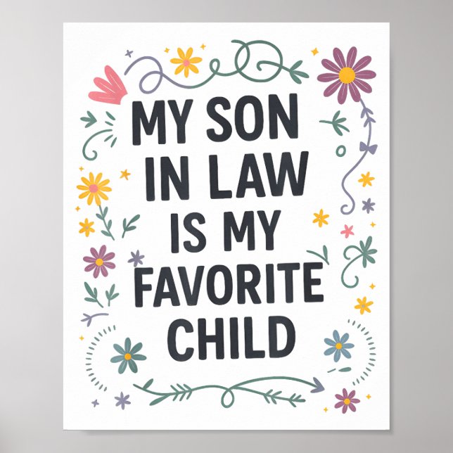 My Son In Law Is My Favorite Child Funny Family Ma Poster (Front)