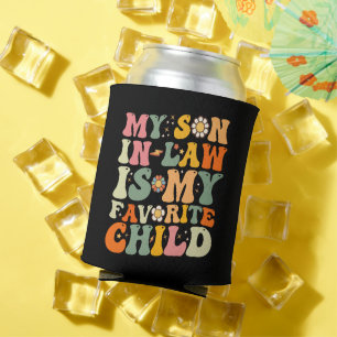 My Son In Law Is My Favorite Child Retro Groovy Can Cooler
