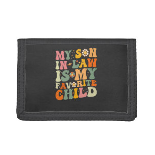 My Son In Law Is My Favorite Child Retro Groovy Tri-fold Wallet