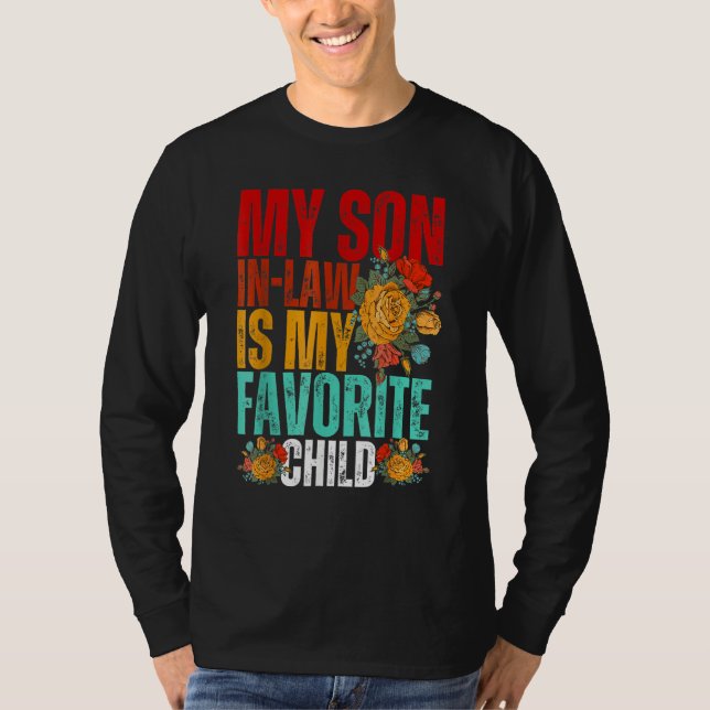 My Son In Law Is My Favorite Child Sunflower T-Shirt (Front)