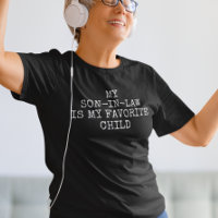 My Son-in-law is my Favorite Child