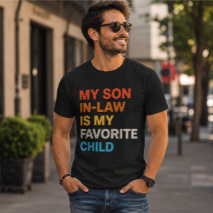 My Son-In-Law Is My Favorite Child Vintage T-Shirt