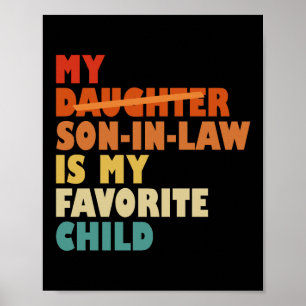 My Son In Law My Favorite Child Replaced Daughter Poster
