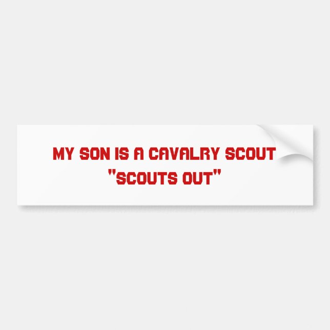My Son is a Cavalry Scout Bumper Sticker (Front)