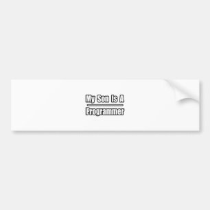 My Son Is A Programmer Bumper Sticker