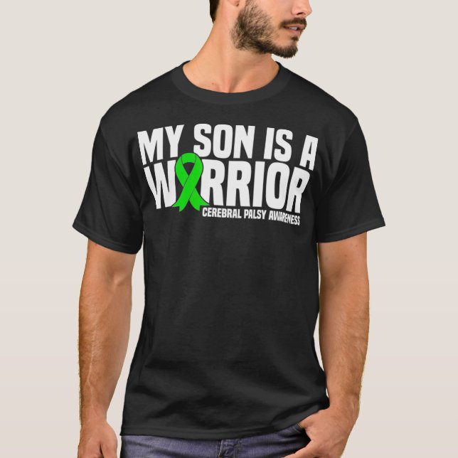 My Son is a Warrior Cerebral Palsy Awareness T-Shirt (Front)