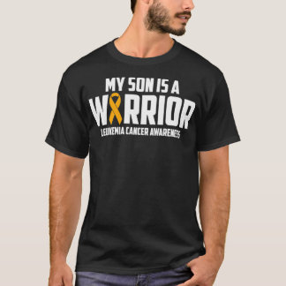 My Son is a Warrior Leukemia Cancer Blood Awarenes T-Shirt