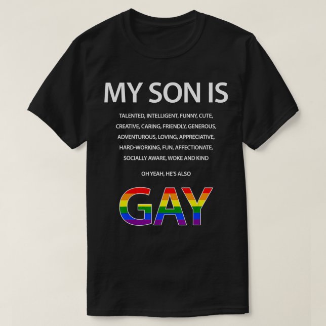 My Son Is Gay Gifts For Mom Dad Parents with Pride T-Shirt (Design Front)