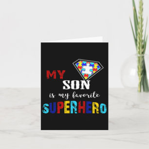 My Son Is My Favorite Superhero Autism Awareness G Card