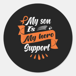 My Son Is My Hero Support Leukemia Cancer Awarene Classic Round Sticker