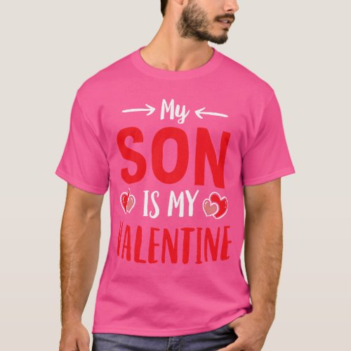 My Son Is My Valentine Cute Mother Boy Mom Valenti T_Shirt