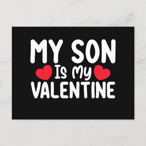 My Son Is My Valentine Mom Dad Love Family Postcard