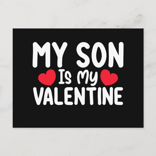 My Son Is My Valentine Mom Dad Love Family Postcard (Front)