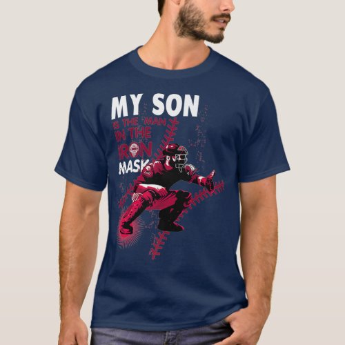 My Son Is The Man In The Iron Mask Baseball T_Shirt