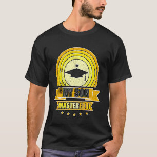 My Son Mastered It Class of 2026 T-Shirt