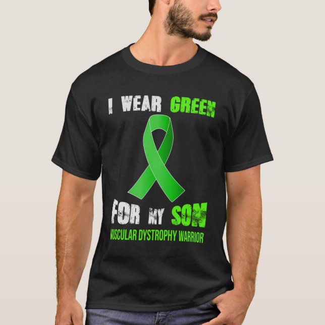 MY SON  MY MUSCULAR DYSTROPHY WARRIOR T-Shirt (Front)