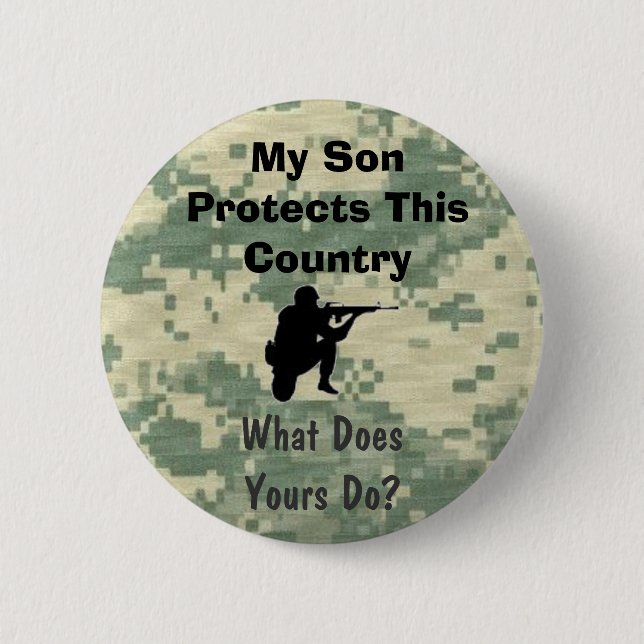 My Son Protects This Country Funny Military Button (Front)