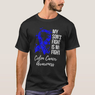 My Son’s Fight Is My Fight Colon Cancer Awareness T-Shirt