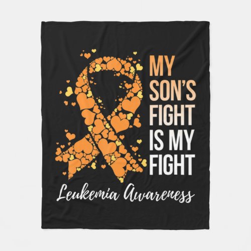 My Sons Fight Is My Fight Leukemia Awareness  Fleece Blanket
