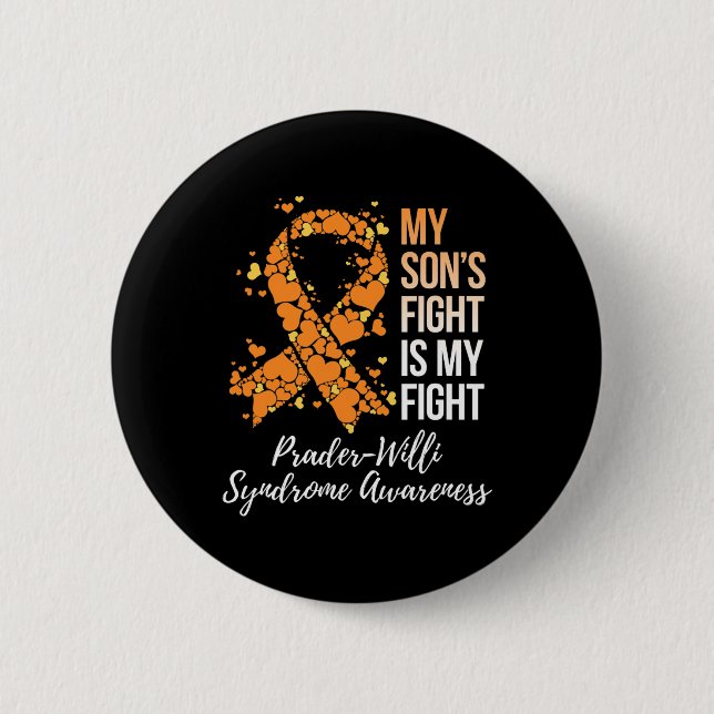 My Son’s Fight Is My Fight Prader Willi Syndrome A Button (Front)