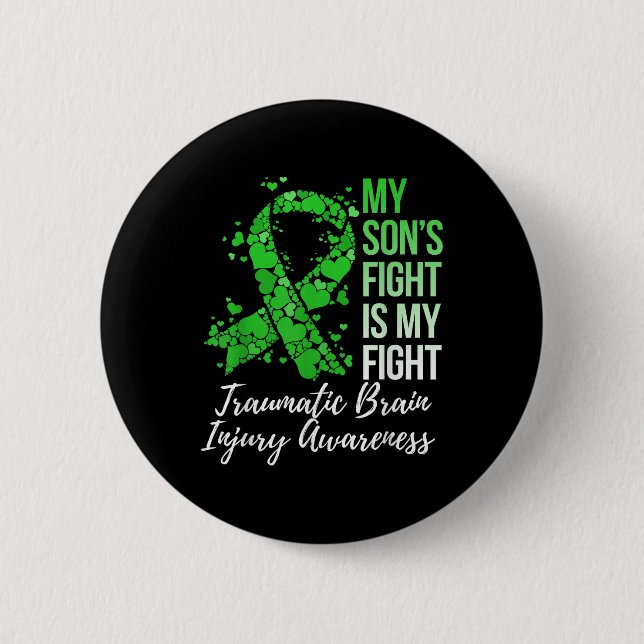 My Son’s Fight Is My Fight Traumatic Brain Injury Button (Front)