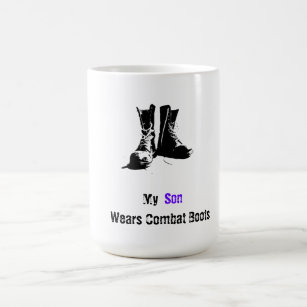 My Son Wears Combat Boots Coffee Mug