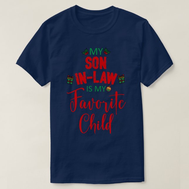 My SonInLaw Is My Favorite Child From MotherInLaw  T-Shirt (Design Front)
