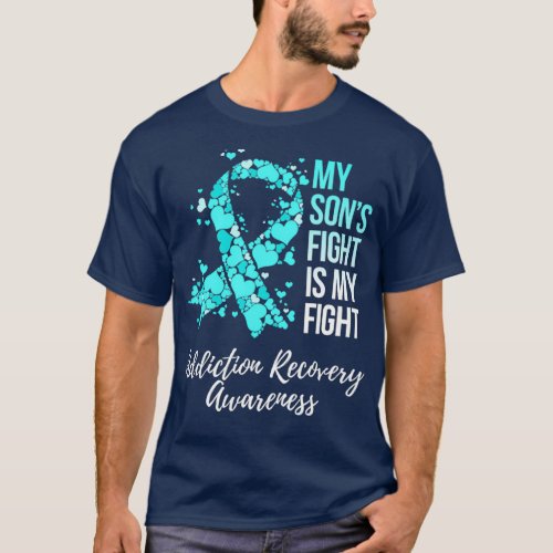 My Sons Fight Is My Fight Addiction Recovery T_Shirt
