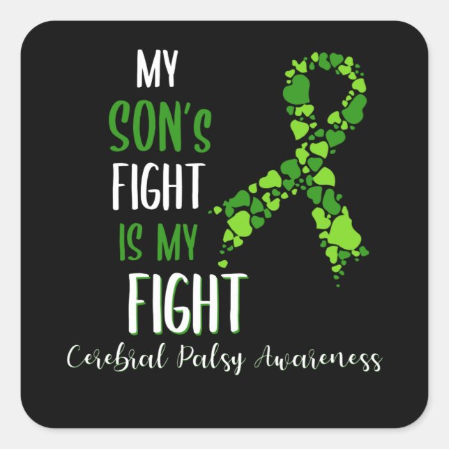 My Son's fight is my fight cerebral palsy Square Sticker (Front)