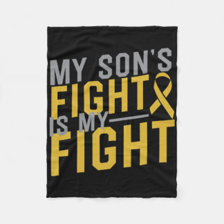My Son's Fight Is My Fight Childhood Cancer Awaren Fleece Blanket