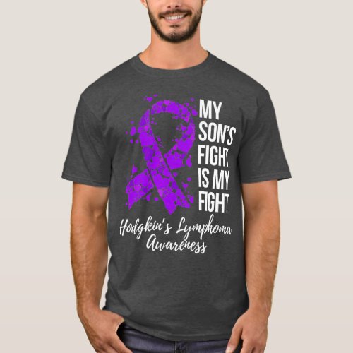 My Sons Fight Is My Fight Hodgkins Lymphoma T_Shirt