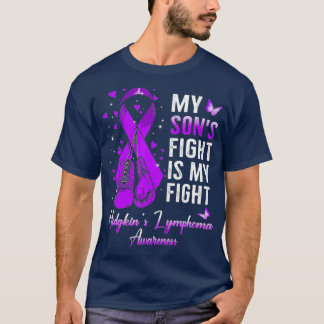 My Sons Fight Is My Fight Hodgkins Lymphoma T-Shirt