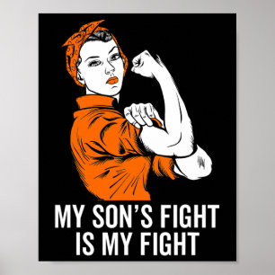 My Son's Fight Is My Fight Leukemia Awareness Mont Poster