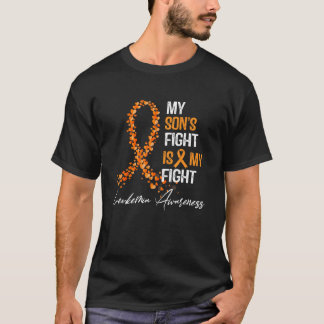 My Sons Fight Is My Fight Leukemia Awareness T-Shirt