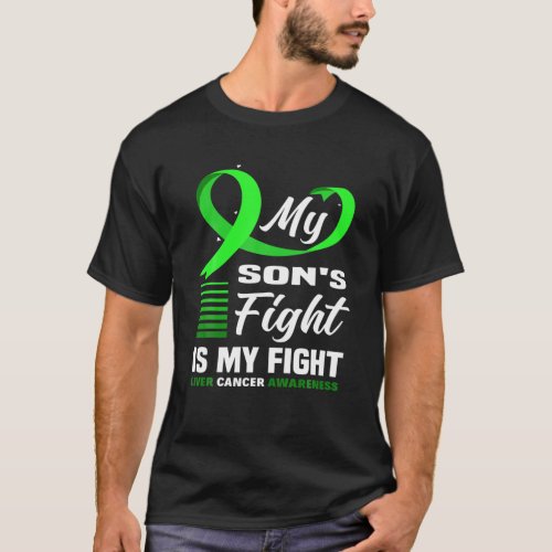 My Sons Fight Is My Fight Liver Cancer Awareness T_Shirt