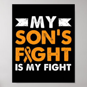 My Son's Fight Leukemia Awareness Beat Cancer Mom Poster