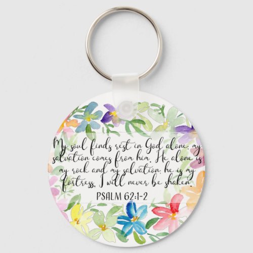 My soul  find rest in God alone Keychain