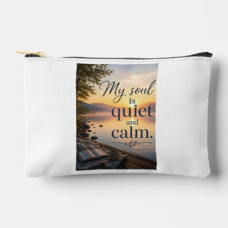 My Soul Is Quiet and Calm Accessory Pouch